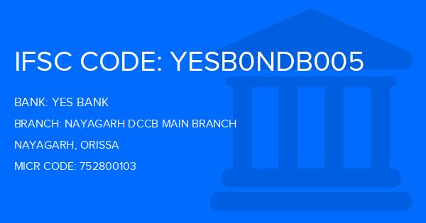Yes Bank (YBL) Nayagarh Dccb Main Branch