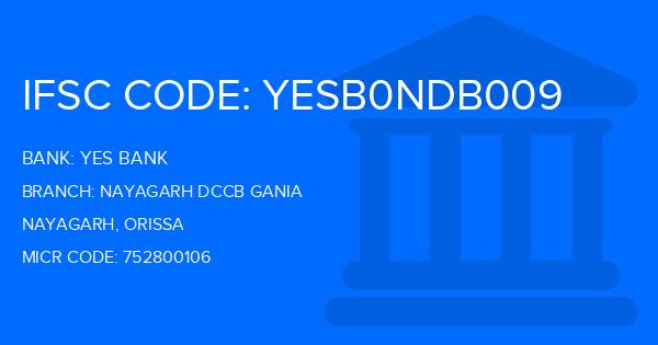 Yes Bank (YBL) Nayagarh Dccb Gania Branch IFSC Code