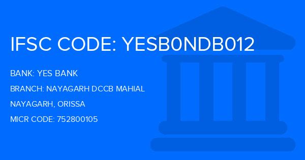 Yes Bank (YBL) Nayagarh Dccb Mahial Branch IFSC Code
