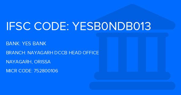 Yes Bank (YBL) Nayagarh Dccb Head Office Branch IFSC Code