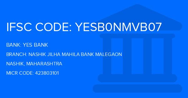 Yes Bank (YBL) Nashik Jilha Mahila Bank Malegaon Branch IFSC Code
