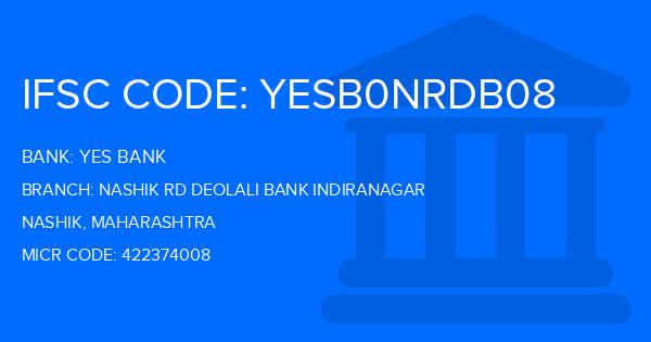 Yes Bank (YBL) Nashik Rd Deolali Bank Indiranagar Branch IFSC Code