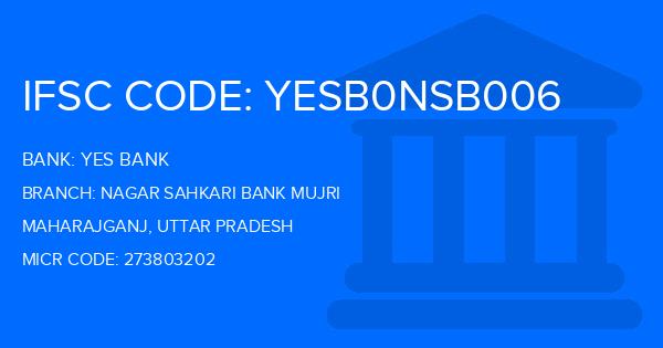 Yes Bank (YBL) Nagar Sahkari Bank Mujri Branch IFSC Code