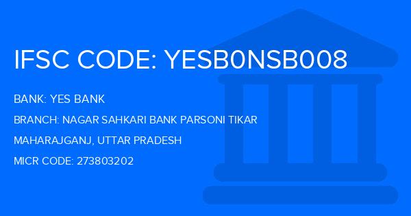 Yes Bank (YBL) Nagar Sahkari Bank Parsoni Tikar Branch IFSC Code