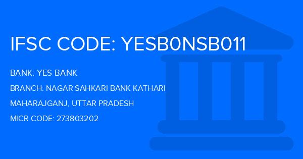 Yes Bank (YBL) Nagar Sahkari Bank Kathari Branch IFSC Code
