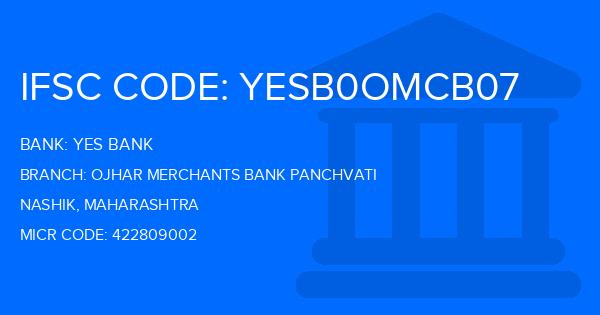 Yes Bank (YBL) Ojhar Merchants Bank Panchvati Branch IFSC Code