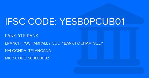 Yes Bank (YBL) Pochampally Coop Bank Pochampally Branch IFSC Code