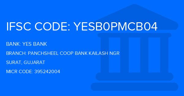 Yes Bank (YBL) Panchsheel Coop Bank Kailash Ngr Branch IFSC Code