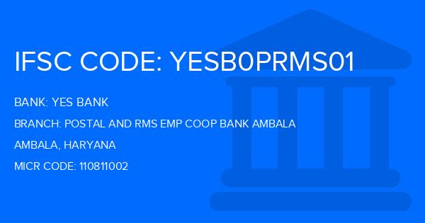 Yes Bank (YBL) Postal And Rms Emp Coop Bank Ambala Branch IFSC Code