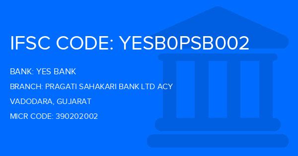 Yes Bank (YBL) Pragati Sahakari Bank Ltd Acy Branch IFSC Code
