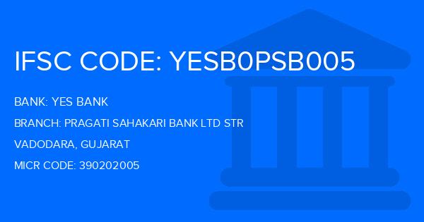 Yes Bank (YBL) Pragati Sahakari Bank Ltd Str Branch IFSC Code