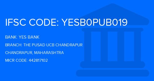 Yes Bank (YBL) The Pusad Ucb Chandrapur Branch IFSC Code