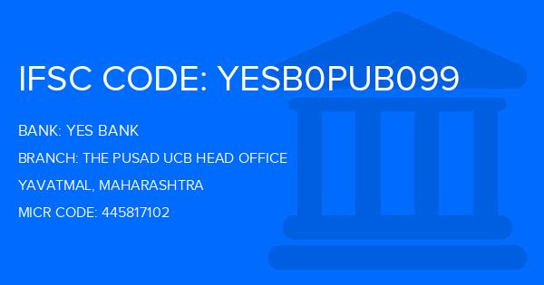 Yes Bank (YBL) The Pusad Ucb Head Office Branch IFSC Code