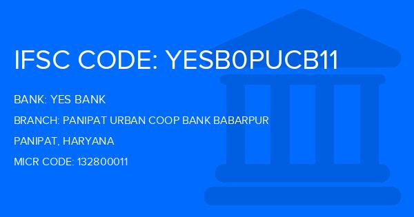 Yes Bank (YBL) Panipat Urban Coop Bank Babarpur Branch IFSC Code