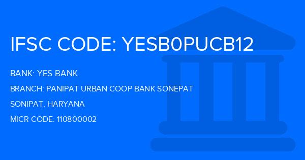 Yes Bank (YBL) Panipat Urban Coop Bank Sonepat Branch IFSC Code