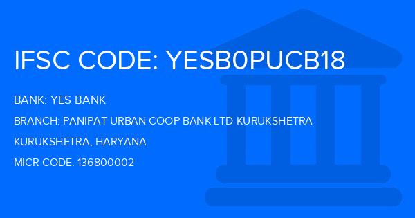 Yes Bank (YBL) Panipat Urban Coop Bank Ltd Kurukshetra Branch IFSC Code