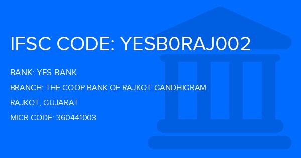 Yes Bank (YBL) The Coop Bank Of Rajkot Gandhigram Branch IFSC Code