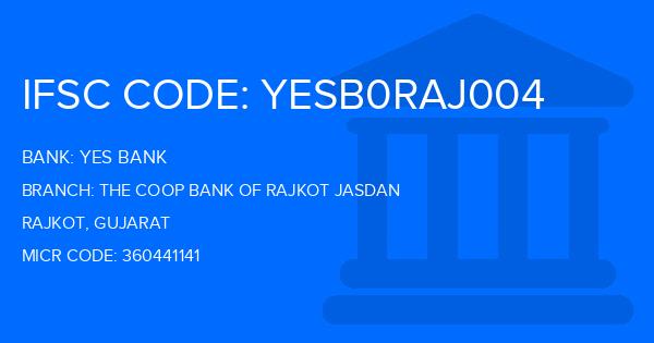 Yes Bank (YBL) The Coop Bank Of Rajkot Jasdan Branch IFSC Code