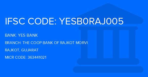 Yes Bank (YBL) The Coop Bank Of Rajkot Morvi Branch IFSC Code