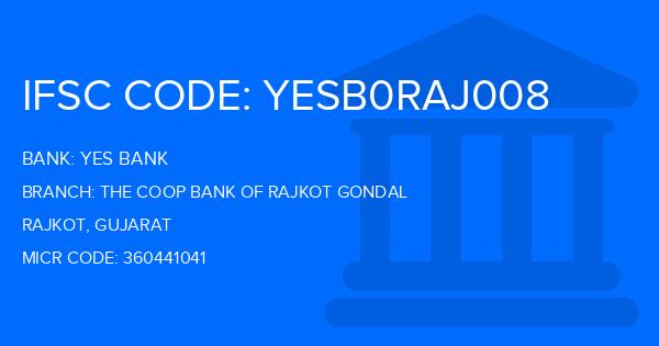 Yes Bank (YBL) The Coop Bank Of Rajkot Gondal Branch IFSC Code