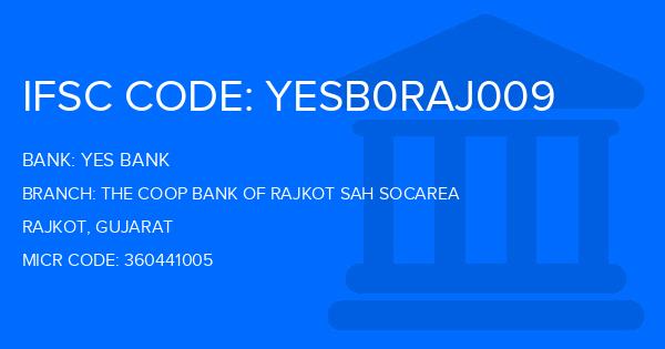 Yes Bank (YBL) The Coop Bank Of Rajkot Sah Socarea Branch IFSC Code