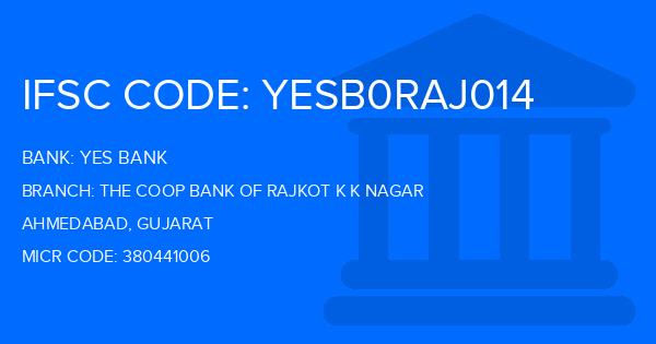 Yes Bank (YBL) The Coop Bank Of Rajkot K K Nagar Branch IFSC Code