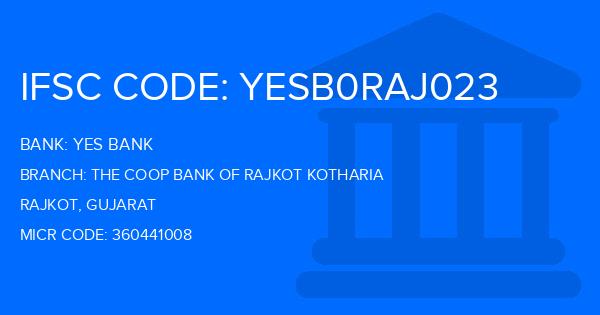 Yes Bank (YBL) The Coop Bank Of Rajkot Kotharia Branch IFSC Code