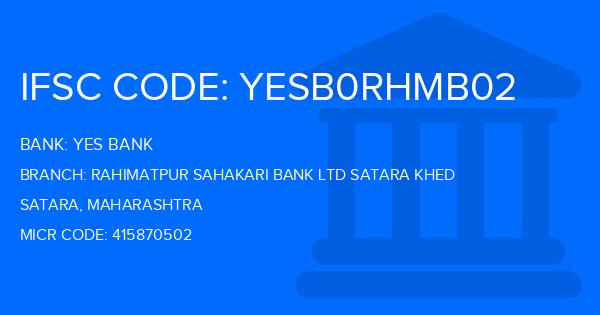 Yes Bank (YBL) Rahimatpur Sahakari Bank Ltd Satara Khed Branch IFSC Code