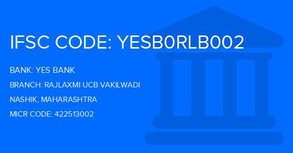 Yes Bank (YBL) Rajlaxmi Ucb Vakilwadi Branch IFSC Code