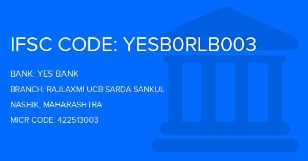 Yes Bank (YBL) Rajlaxmi Ucb Sarda Sankul Branch IFSC Code