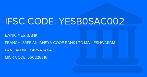 Yes Bank (YBL) Sree Anjaneya Coop Bank Ltd Malleshwaram Branch IFSC Code