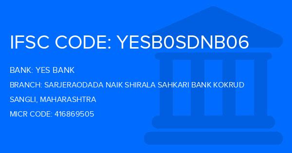 Yes Bank (YBL) Sarjeraodada Naik Shirala Sahkari Bank Kokrud Branch IFSC Code