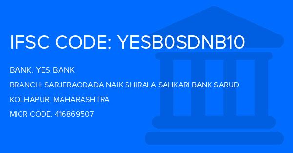 Yes Bank (YBL) Sarjeraodada Naik Shirala Sahkari Bank Sarud Branch IFSC Code