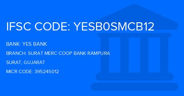 Yes Bank (YBL) Surat Merc Coop Bank Rampura Branch IFSC Code