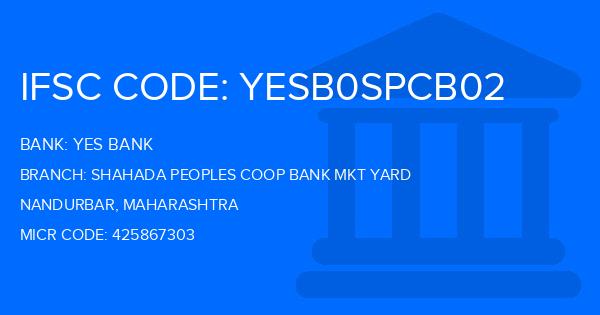 Yes Bank (YBL) Shahada Peoples Coop Bank Mkt Yard Branch IFSC Code