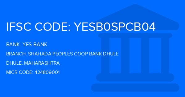 Yes Bank (YBL) Shahada Peoples Coop Bank Dhule Branch IFSC Code