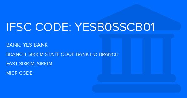 Yes Bank (YBL) Sikkim State Coop Bank Ho Branch