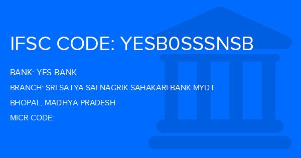Yes Bank (YBL) Sri Satya Sai Nagrik Sahakari Bank Mydt Branch IFSC Code