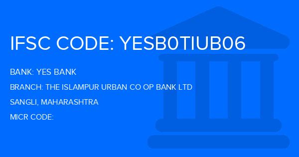 Yes Bank (YBL) The Islampur Urban Co Op Bank Ltd Branch IFSC Code