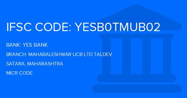 Yes Bank (YBL) Mahabaleshwar Ucb Ltd Taldev Branch IFSC Code