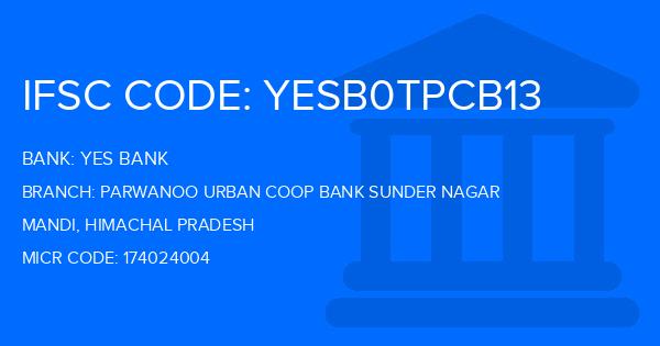 Yes Bank (YBL) Parwanoo Urban Coop Bank Sunder Nagar Branch IFSC Code