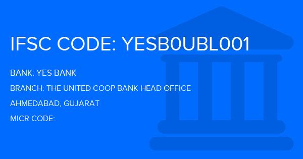 Yes Bank (YBL) The United Coop Bank Head Office Branch IFSC Code
