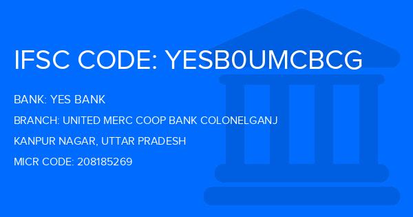 Yes Bank (YBL) United Merc Coop Bank Colonelganj Branch IFSC Code