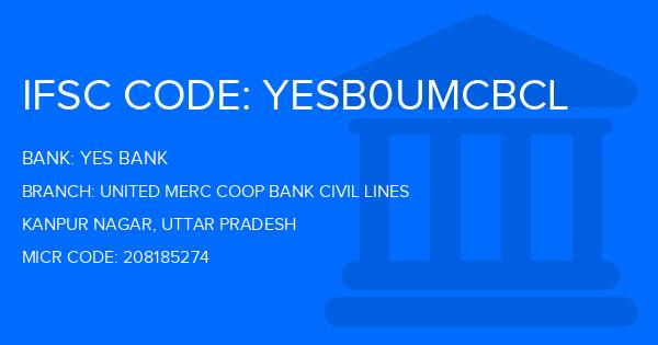 Yes Bank (YBL) United Merc Coop Bank Civil Lines Branch IFSC Code