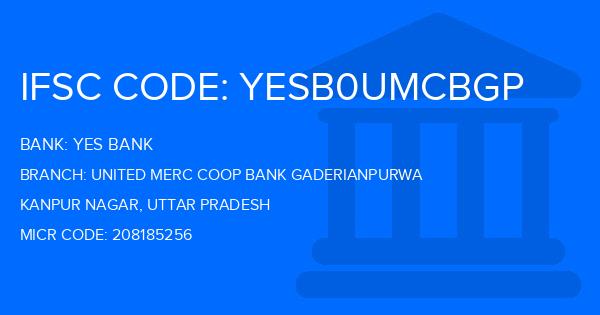 Yes Bank (YBL) United Merc Coop Bank Gaderianpurwa Branch IFSC Code
