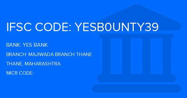 Yes Bank (YBL) Majiwada Branch Thane Branch IFSC Code