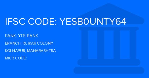 Yes Bank (YBL) Ruikar Colony Branch IFSC Code