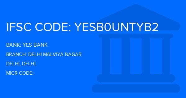 Yes Bank (YBL) Delhi Malviya Nagar Branch IFSC Code