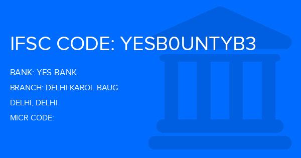 Yes Bank (YBL) Delhi Karol Baug Branch IFSC Code