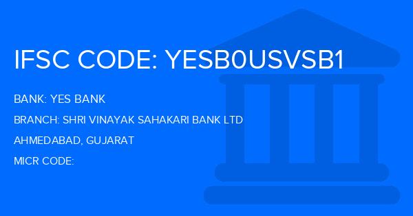 Yes Bank (YBL) Shri Vinayak Sahakari Bank Ltd Branch IFSC Code